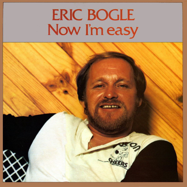 Eric Bogle - Now I'm Easy - Used Vinyl Record image 1