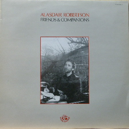Alasdair Robertson - Friends And Companions - Used Vinyl Record image 1