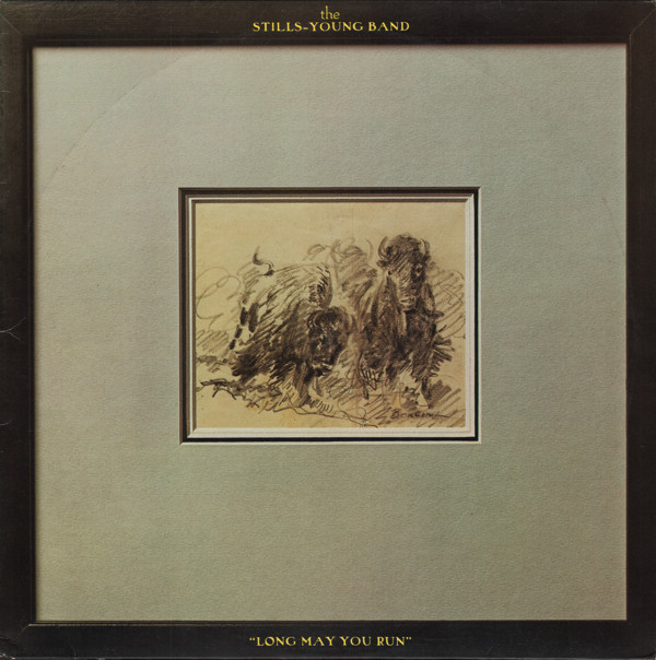Stills-Young Band - Long May You Run - Used Vinyl Record image 1