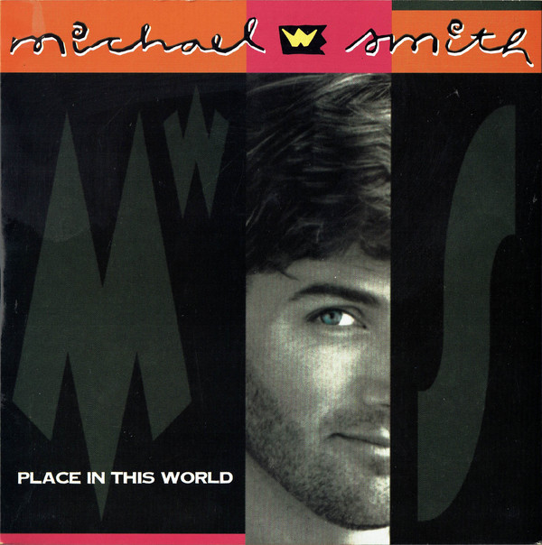 Michael W. Smith - Place In This World - Used Vinyl Record 7" image 1