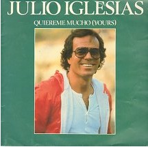 Julio Iglesias - Quiereme Mucho (Yours) - Used Vinyl Record 7" image 1