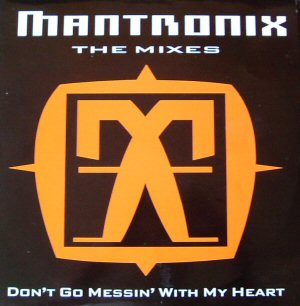 Mantronix - Don't Go Messin' With My Heart (The Mixes) - Used Vinyl Reco image 1