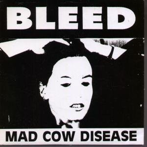 Bleed - Mad Cow Disease - Used Vinyl Record 7" image 1