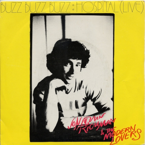 Jonathan Richman & T - Buzz Buzz Buzz / Hospital (Live) - Used Vinyl Re image 1