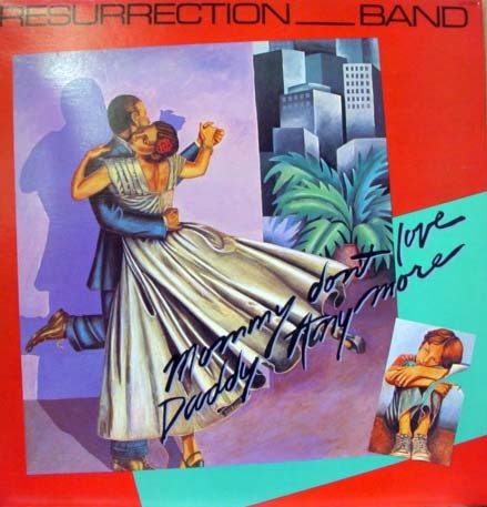 Resurrection Band - Mommy Don't Love Daddy Anymore - Used Vinyl Record image 1