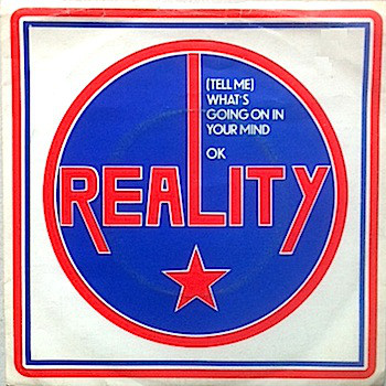 Reality - (Tell Me) What's Going On In Your Mind - Used Vinyl Record 7" image 1