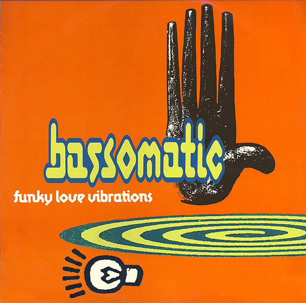 Bassomatic - Funky Love Vibrations - Used Vinyl Record 12" image 1