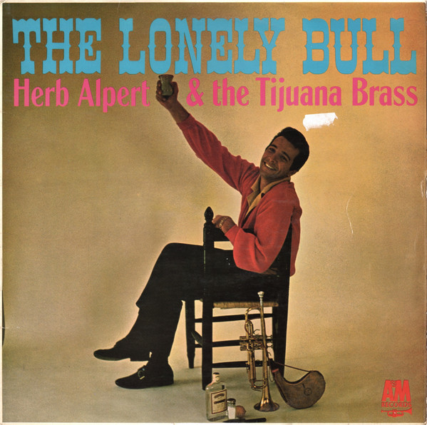 Herb Alpert & The Ti - Lonely Bull - Used Vinyl Record image 1