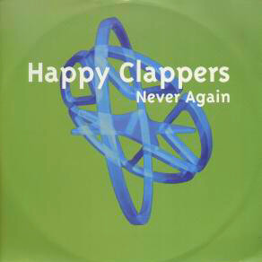 Happy Clappers - Never Again - Used Vinyl Record 12" image 1