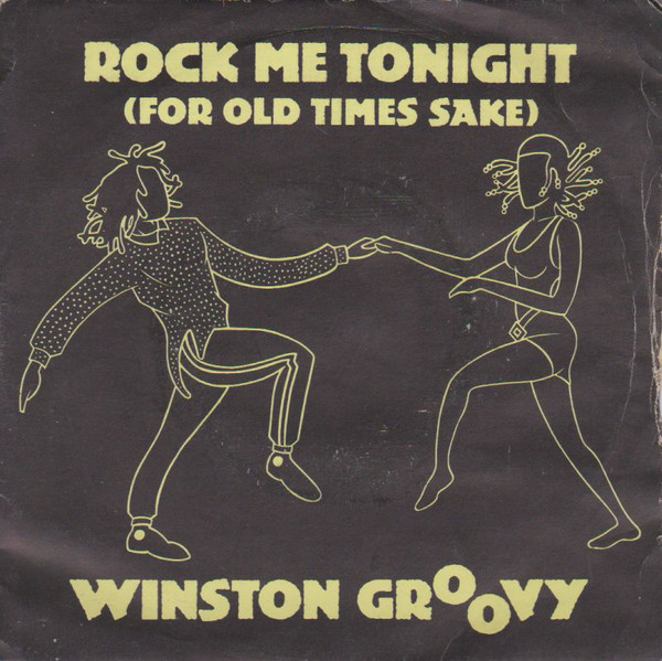 Winston Groovy - Rock Me Tonight (For Old Times Sake) - Used Vinyl Re image 1