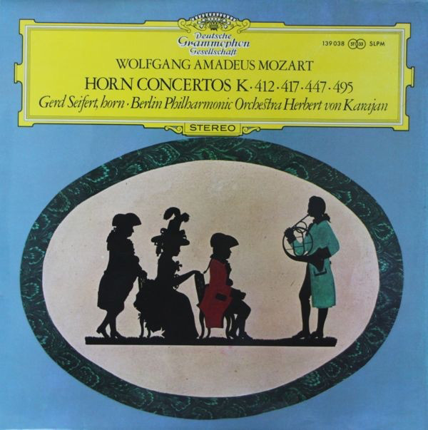 Concertos For Horn / Hornkonzerte KV 412, 417, 447, 495