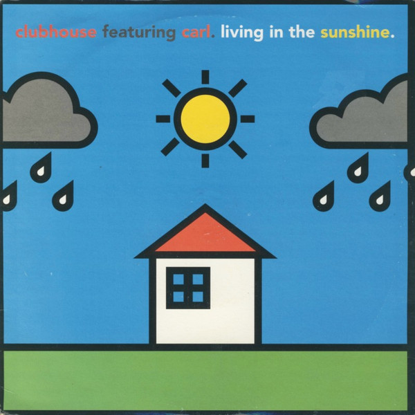 Club House - Living In The Sunshine - Used Vinyl Record 7" image 1