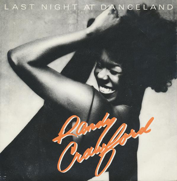 Randy Crawford - Last Night At Danceland - Used Vinyl Record 7" image 1