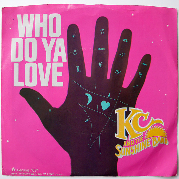 KC & The Sunshine Ba - Who Do Ya Love / Sho-Nuff' - Used Vinyl Record 7" image 1