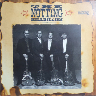Notting Hillbillies - Missing... Presumed Having A Good Time - Used Vin image 1