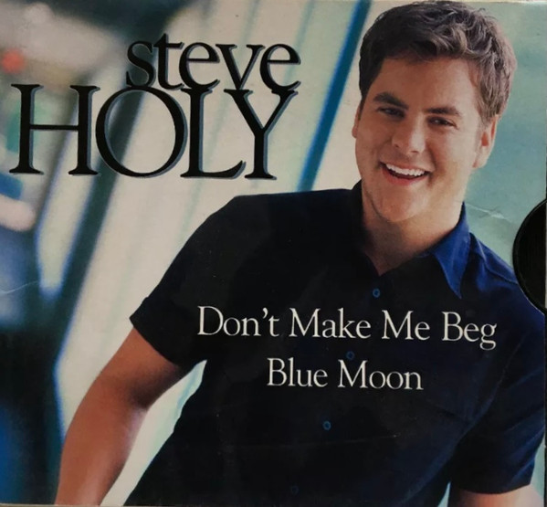 Don't Make Me Beg / Blue Moon