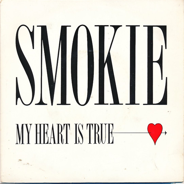 Smokie - My Heart Is True - Used Vinyl Record 7" image 1