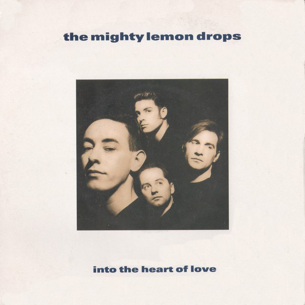 Mighty Lemon Drops - Into The Heart Of Love - Used Vinyl Record 7" image 1