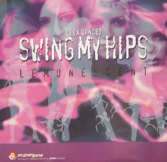 Lemonescent - Swing My Hips (Sex Dance) - Used Vinyl Record 12" image 1