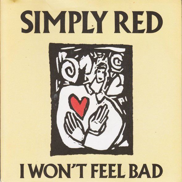 Simply Red - I Won't Feel Bad - Used Vinyl Record 7" image 1