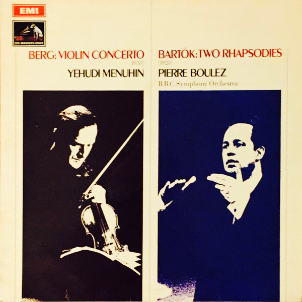 Berg: Violin Concerto / Bartok: Two Rhapsodies