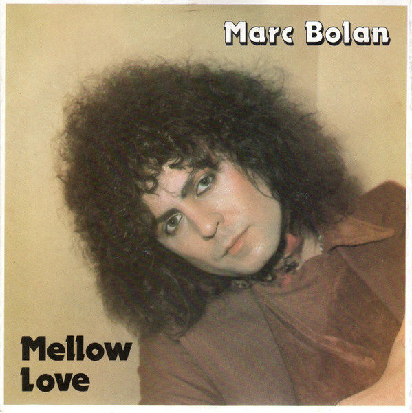 Marc Bolan - Mellow Love - Used Vinyl Record 7" image 1
