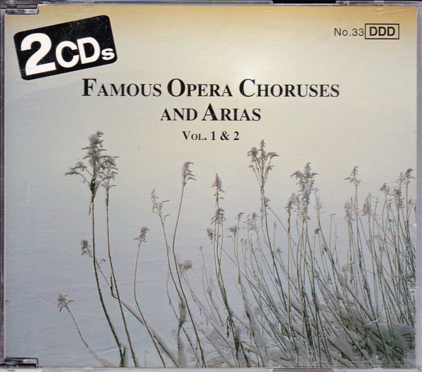 Various - Famous Opera Choruses And Arias Vol. 1 & 2 - Used CD image 1