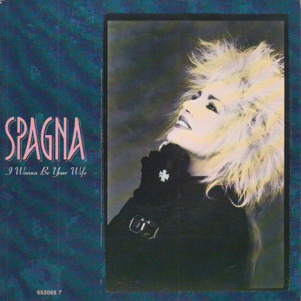 Ivana Spagna - I Wanna Be Your Wife - Used Vinyl Record 7" image 1