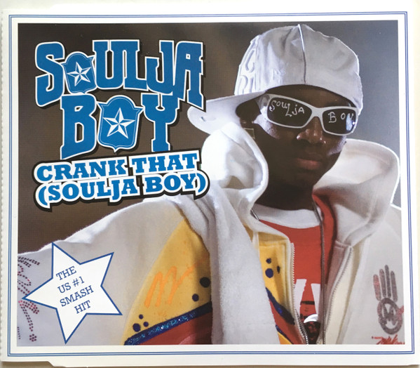 Crank That (Soulja Boy)