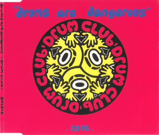 Drum Club - Drums Are Dangerous - Used CD image 1