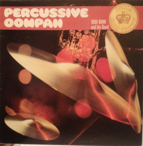 Rudi Bohn Und Sein O - Percussive Oompah - Used Vinyl Record image 1