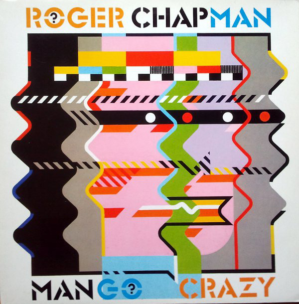 Roger Chapman - Mango Crazy - Used Vinyl Record image 1