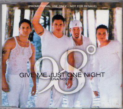 Give Me Just One Night (Una Noche)