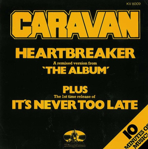 Caravan - Heartbreaker / It's Never Too Late - Used Vinyl Record 7" image 1