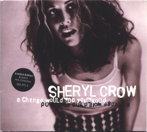 Sheryl Crow - A Change Would Do You Good - Used CD image 1