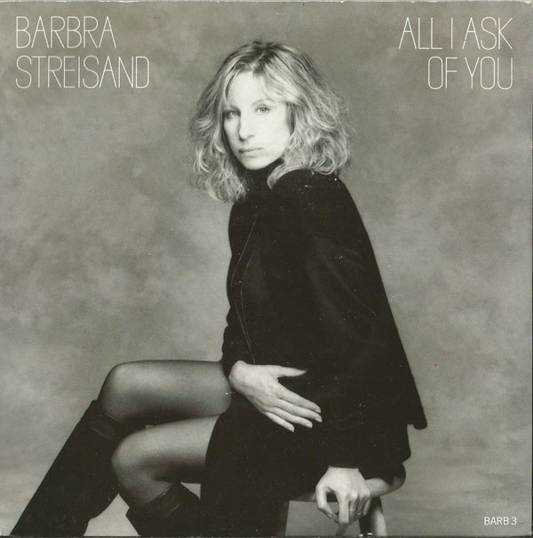 Barbra Streisand - All I Ask Of You - Used Vinyl Record 7" image 1