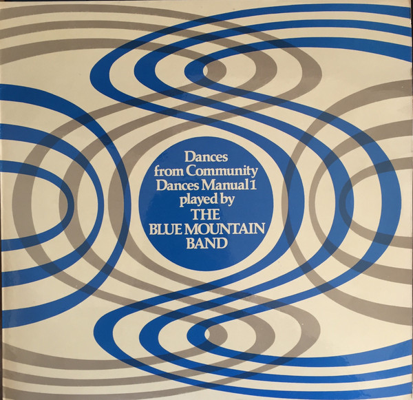 Blue Mountain Band - Dances From Community Dances Manual 1 - Used Vinyl image 1