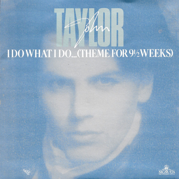 John Taylor - I Do What I Do... (Theme For 9½ Weeks) - Used Vinyl Rec image 1