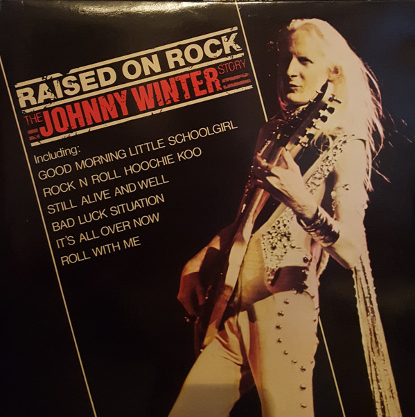 Johnny Winter - Raised On Rock The  Story - Used Vinyl Record image 1