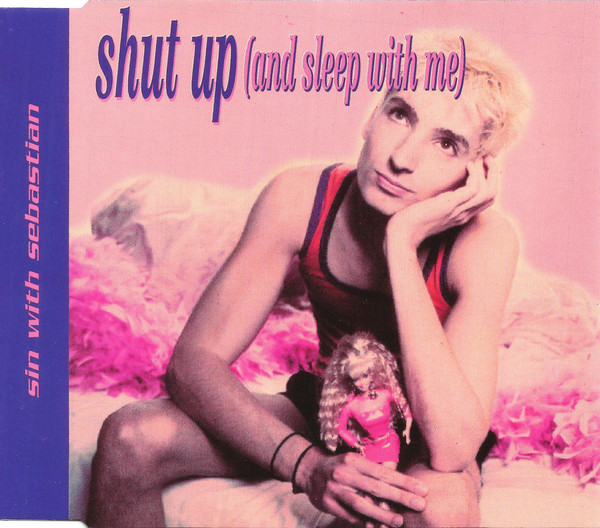 Sin With Sebastian - Shut Up (And Sleep With Me) - Used CD image 1