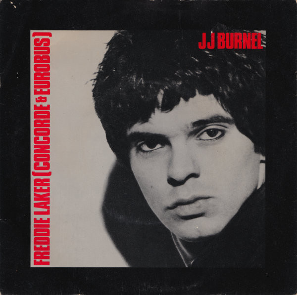 J.J. Burnel - Freddie Laker (Concorde & Eurobus) - Used Vinyl Record 7" image 1