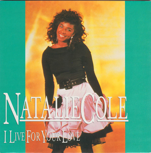 Natalie Cole - I Live For Your Love - Used Vinyl Record 7" image 1