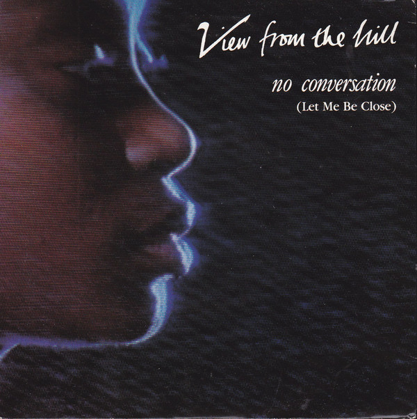 View From The Hill - No Conversation - Used Vinyl Record 7" image 1