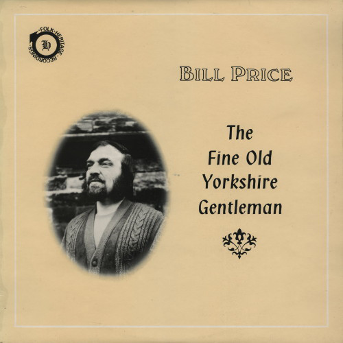 Bill Price - Fine Old Yorkshire Gentleman - Used Vinyl Record image 1