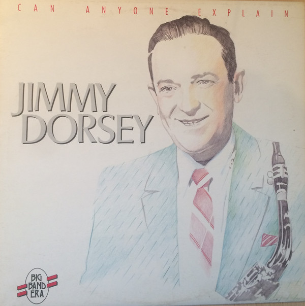 Jimmy Dorsey - Can Anyone Explain - Used Vinyl Record image 1