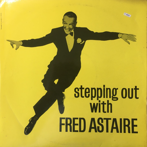 Stepping Out with Fred Astaire