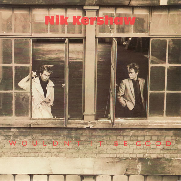 Nik Kershaw - Wouldn't It Be Good - Used Vinyl Record 7" image 1