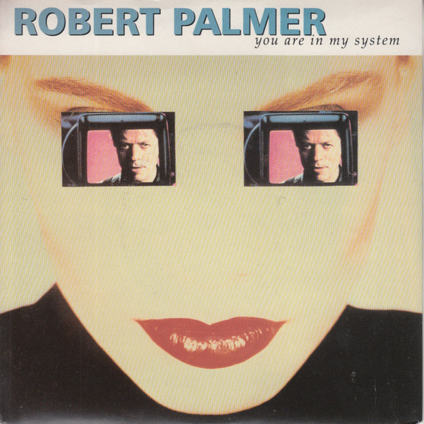 Robert Palmer - You Are In My System - Used Vinyl Record 7" image 1