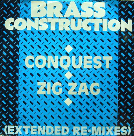 Brass Construction - Conquest / Zig Zag (Extended Re-Mixes) - Used Viny image 1
