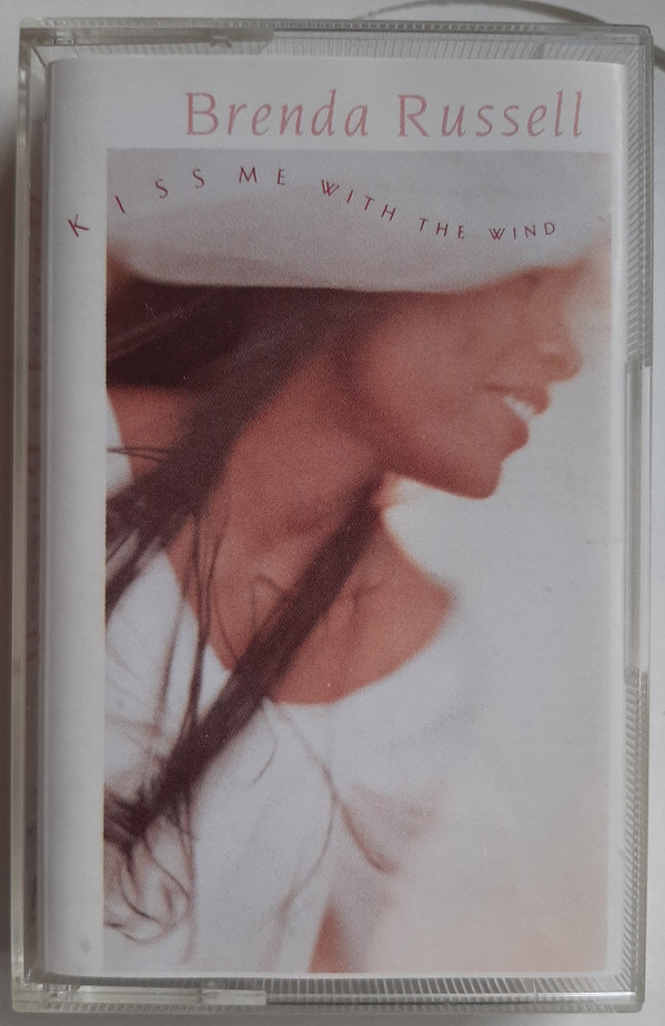 Brenda Russell - Kiss Me With The Wind - Cassette